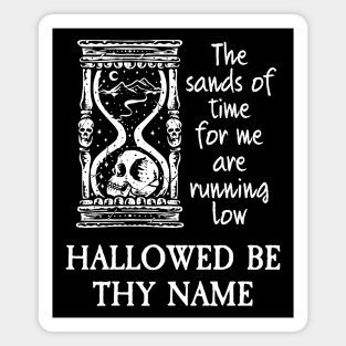 Hallowed Be Thy Name Fan Art - Heavy Metal and Dark Academia Magnet